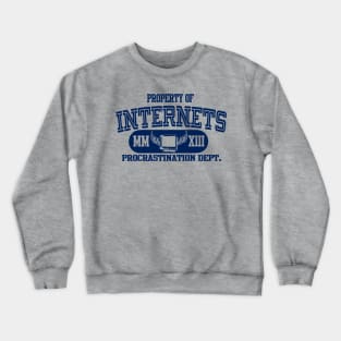 Property of Internets Crewneck Sweatshirt